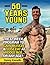 50 Years Young: The 12 Week...