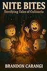 Nite Bites: Terrifying Tales of Culinaria