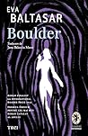 Boulder by Eva Baltasar Boulder by Eva Baltasar