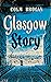 Glasgow Story