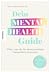 Dein Mental Health Guide: A...