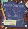 Rover Rolled Over