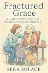 Fractured Grace: ...
