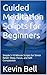Guided Meditation Scripts f...