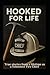 Hooked for Life by Larry Charles
