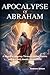 Apocalypse of Abraham: A My...