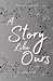 A Story Like Ours