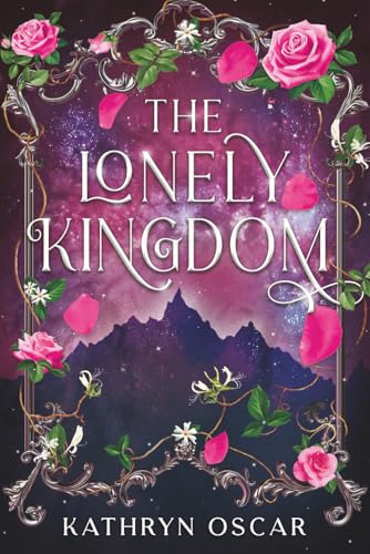 The Lonely Kingdom (The Lonely Kingdom Chronicles)
