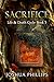 Sacrifice: A Progression Fa...