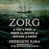 The Zorg by Siddharth Kara
