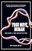Your Move, Human: Volume 1