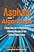 Asphalt and Algorithms: A R...