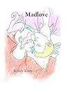 Artbook : Madlove (Collection Artbook Pastel) (French Edition)