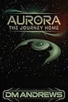 Aurora: The Journey Home