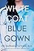 White Coat Blue Gown
