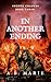 In Another Ending (Second C...