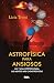 Astrofísica para ansiosos