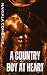 A Country Boy At Heart