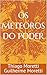 OS METEOROS DO PODER (Portuguese Edition)