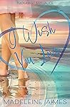 I Wish You Love by Madeleine Jaimes