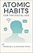 Atomic Habits for the Digital Age by A b