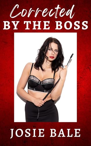 Corrected by the Boss: A First Time Lesbian Spanking (Sapphic Submission Book 5)