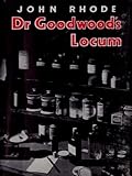 Dr. Goodwood's Locum