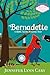 Bernadette: A Sweet, Quirky...