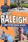 Secret Raleigh: A...