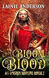 Bloom in Blood