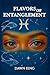 Flavors Of Entanglement