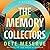 The Memory Collectors