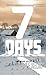 7 Days by Jule Selbo