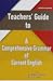 Teachers' Guide to A Comprehensive Grammar of Current English