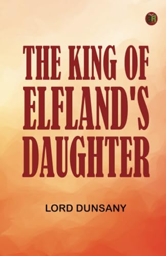 The King of Elfland's Daughter