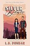 Book cover for Silver Brewer (The Silver Foxes of Blue Ridge #1)