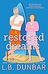 Restored Dreams by L.B. Dunbar