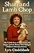 Shari and Lamb Chop: The Un...