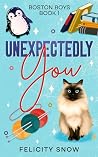Unexpectedly You:...