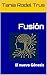 Fusión by Tania Rodel Trus