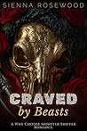 Craved by Beasts:...