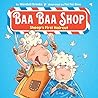 Baa Baa Shop: Sheep’s First Haircut Baa Baa Shop: Sheep’s First Haircut