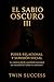 El Sabio Oscuro III: Poder ...