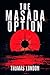 The Masada Option