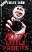 Pretty Little Profits by Shelby Shaw