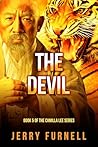 The Devil: How does a good man do bad things? What if it was you? How would you choose if refusal meant death? (The Naked Assassin Series Book 5)