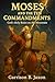 Moses and The Ten Commandme...