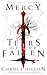 Mercy: Tears of the Fallen (The First Volume)