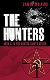 The Hunters: Book X In The Winter Sniper Series The Hunters: Book X In The Winter Sniper Series