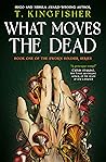 What Moves the Dead